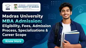 Madras University MBA Admission
